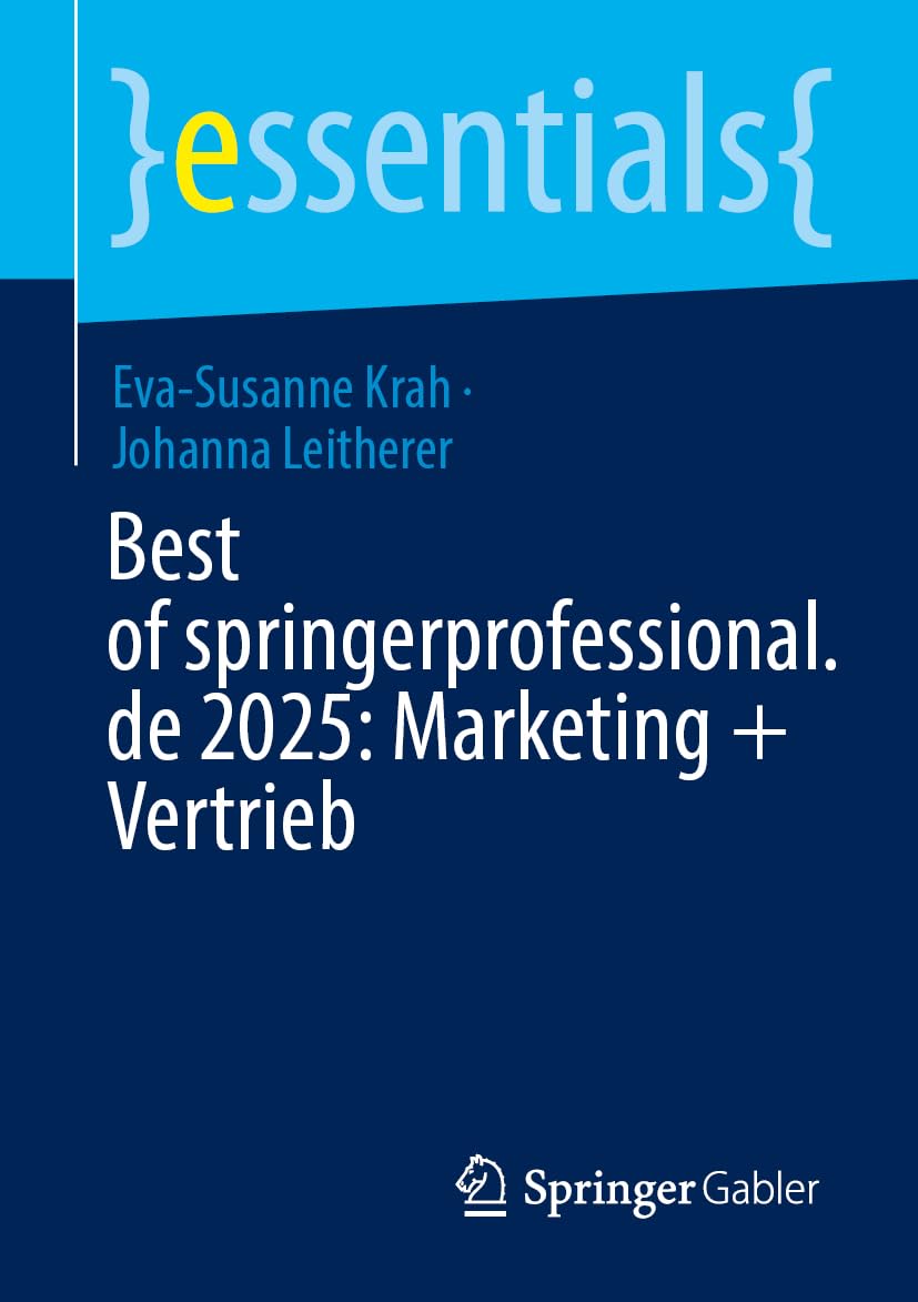 Best of springerprofessional.de 2025: Marketing + Vertrieb (essentials)