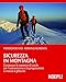 Sicurezza in montagna: Conoscere le manovre di corda per l'autosoccorso e la progressione su roccia e ghiaccio