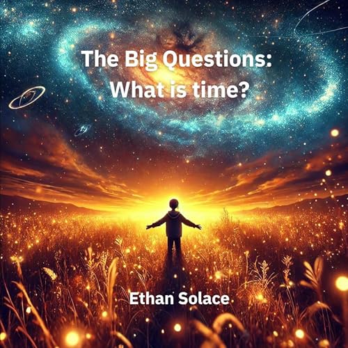 The Big Questions by Ethan Solace episode artwork