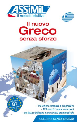 Il nuovo greco senza sforzo (greco moderno) Il nuovo greco senza sforzo (greco moderno)
