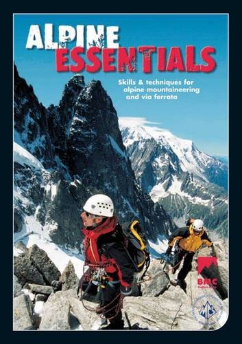 Alpine Essentials: Skills and Techniques for