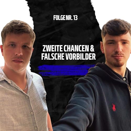 Zweite Chancen & falsche Vorbilder Titelbild