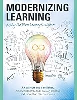 Modernizing Learning: Building The Future Learning Ecosystem 1097414922 Book Cover