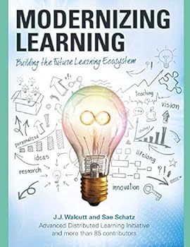 Paperback Modernizing Learning: Building The Future Learning Ecosystem Book