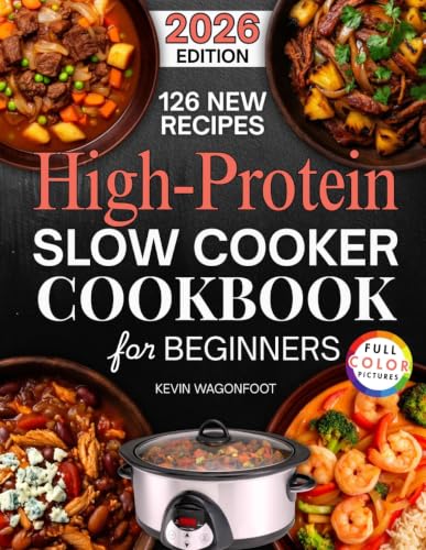 High-Protein Slow Cooker Cookbook for Beginners: Easy High Protein Crockpot Recipes for Muscle & Satiety (Healthy Crockpot Diet Recipes) - image 1