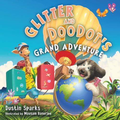 Glitter and DooDot's Grand Adventure: A heartwarming rhyming picture book about friendship, travel, and magical memories - image 1