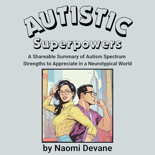 Audiobook: Autistic Superpowers by Naomi Devane