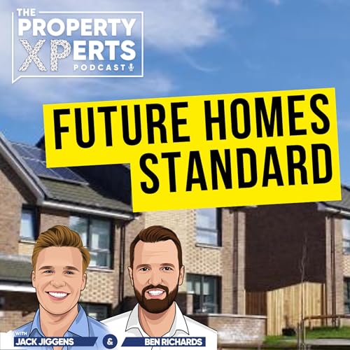 S3E47 - The Future Homes Standard - what you need to know