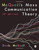 McQuail&sup2;s Mass Communication Theory