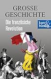 Die französische Revolution (kurz & bündig)