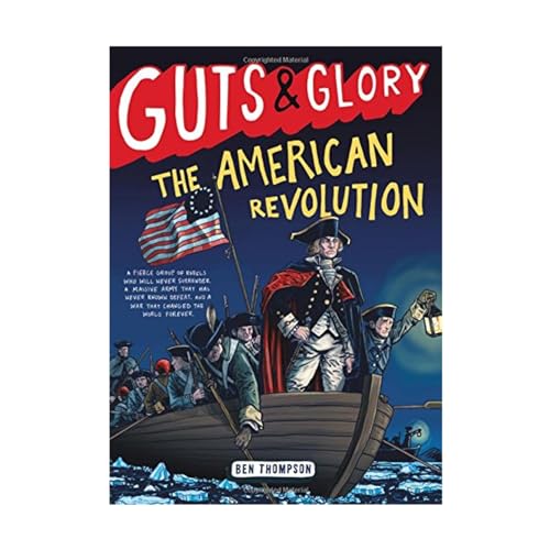 Guts & Glory: The American Revolution (Guts & Glory, 4)
