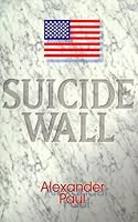 Suicide Wall 0964276119 Book Cover