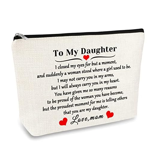 Daughter Gift from Mom to My Daughter Makeup Cosmetic Bag Christmas Birthday Graduation Gift for Daughter Wedding Gift Adult Daughter Gift Travel Toiletry Bag Daughter Bridal Shower Gift Make Up Pouch
