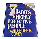 The 7 Habits of Highly Effective People