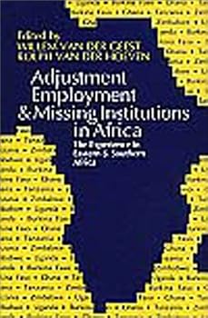 Hardcover Adjustment Employment & Missing Institutions in Africa: The Experience in Eastern and Southern Africa Book