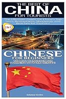 The Best of China for Tourists & Chinese for Beginners 150324587X Book Cover
