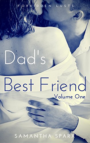 Dad's Best Friend: Volume One