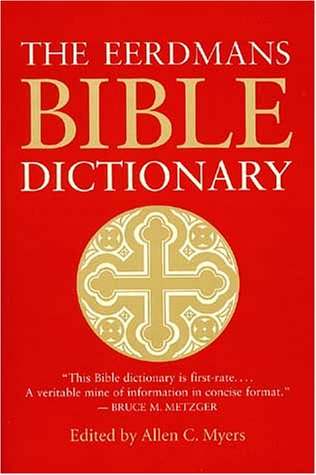 The Eerdmans Bible Dictionary