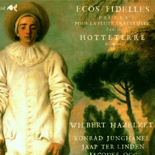 Ecos fidelles (Werke für Traversflöte)