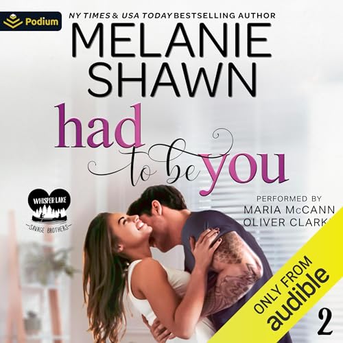 Had to Be You (Authored by Melanie Shawn) episode artwork