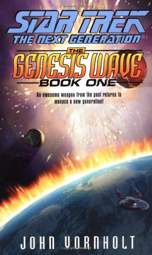The Genesis Wave Book One (Star Trek: the Next Generation)
