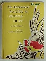 the adventures of walter m. duffle duff B000NK6VJG Book Cover