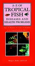 A-Z of Tropical Fish Diseases and Health Problems