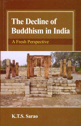 Decline Of Buddhism In India: A Fresh Perspective
