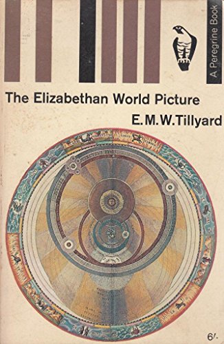 The Elizabethan World Picture B000S67414 Book Cover