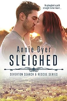 Sleighed - Book #1 of the Severton Search & Rescue