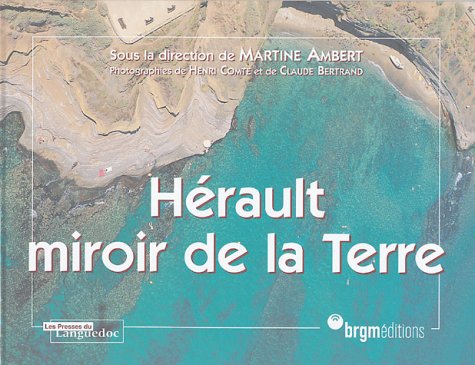 Télécharger Hérault, miroir de la terre Gratuit