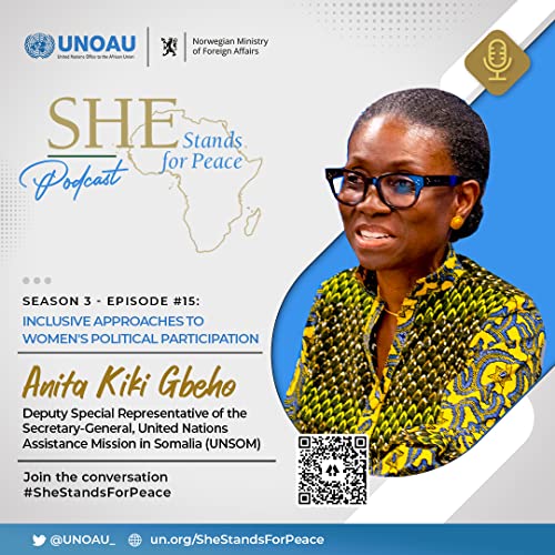 Episode Thirty-Seven: Inclusive Approaches to Women's Political Participation with Anita Kiki Gbeho