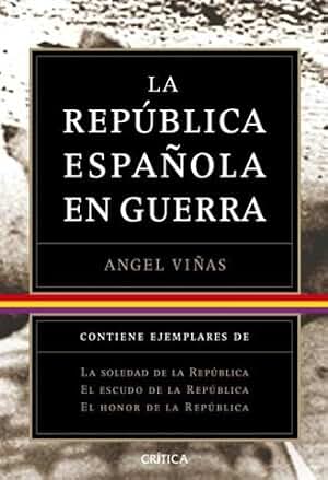 Trilogía: La República Española en guerra: 1 (Contrastes)