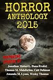 Horror Anthology 2015 (Moon Books Horror Anthology)