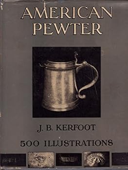 Hardcover American Pewter 500 Illustrations - Tables of Marks Book