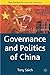 Governance and Politics of China (Comparative Government and Politics)