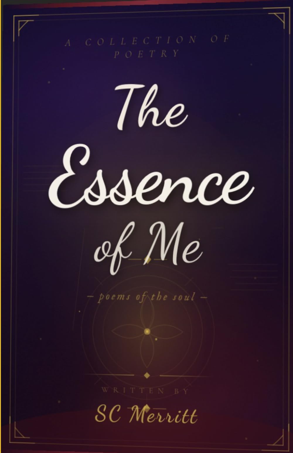 The Essence of Me: Poems of the Soul