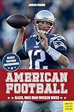  American Football: Alles, was man wissen muss