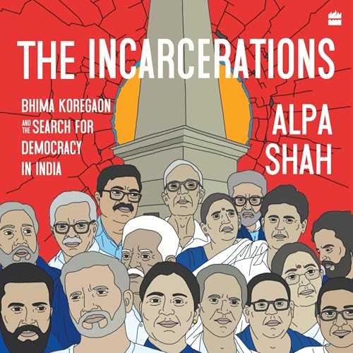 The Incarcerations by Alpa Shah episode artwork