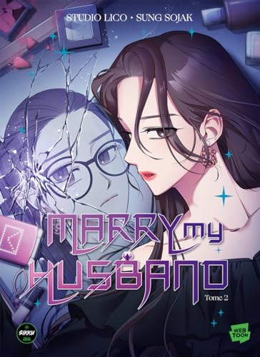 Marry My Husband — Tome 2