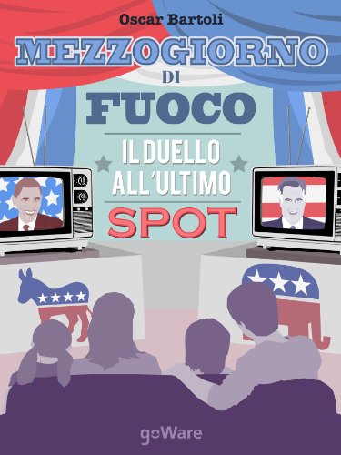 Mezzogiorno di fuoco. Il duello all’ultimo spot