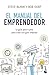 El manual del emprendedor (Pr&Atilde;&iexcl;cticos) (Spanish Edition)
