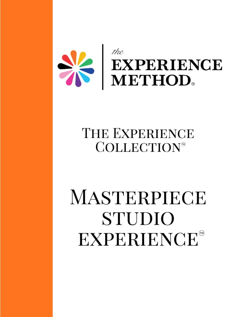 The Experience Method™: Masterpiece Studio Experience™