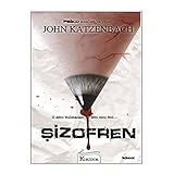 Sizofren: O Seni Bulmadan Sen Onu Bul - John Katzenbach 