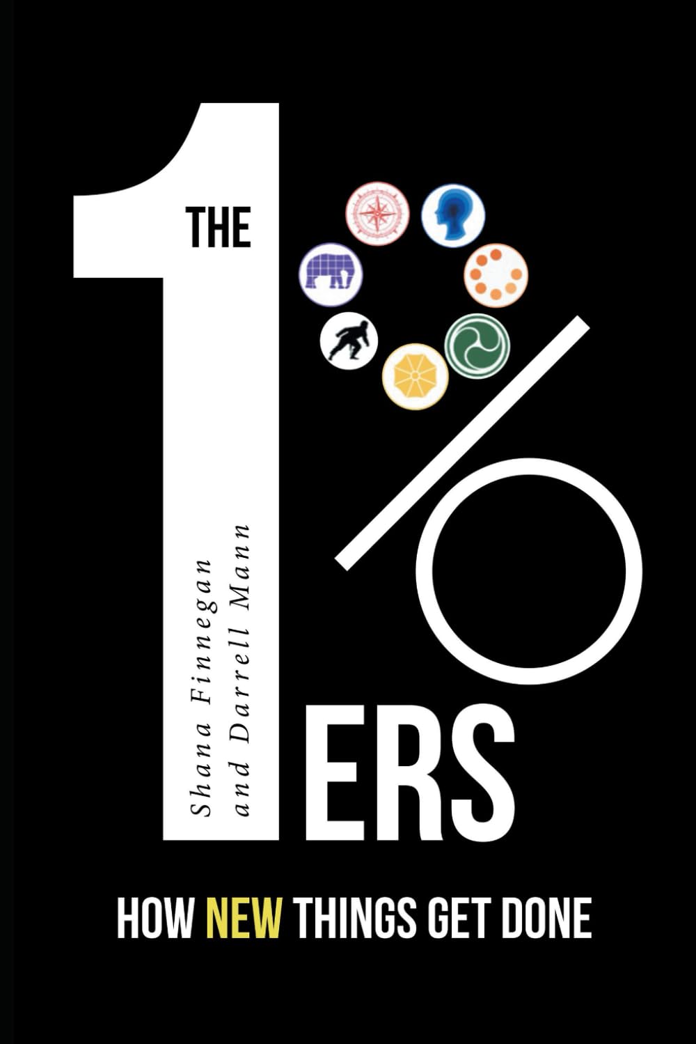 1%ers: How New Things Get Done