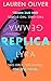 Produktbild Replica: From the bestselling author of Panic, soon to be a major Amazon Prime series