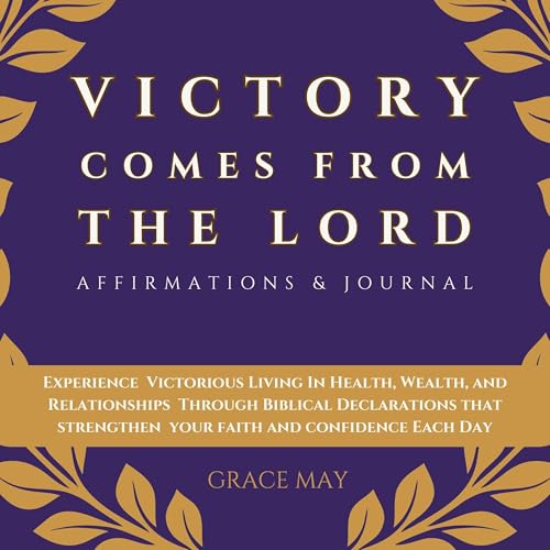 Victory Comes from the Lord Affirmations &amp;amp; Journal by Grace May episode artwork
