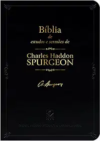 Bíblia de estudos e sermões de C. H. Spurgeon: Uma bíblia repleta de ferramentas para você aprender com o príncipe dos pregadores