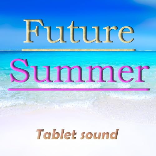 Future summer