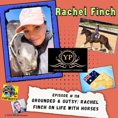 Grounded & Gutsy: Rachel Finch on Life with Horses